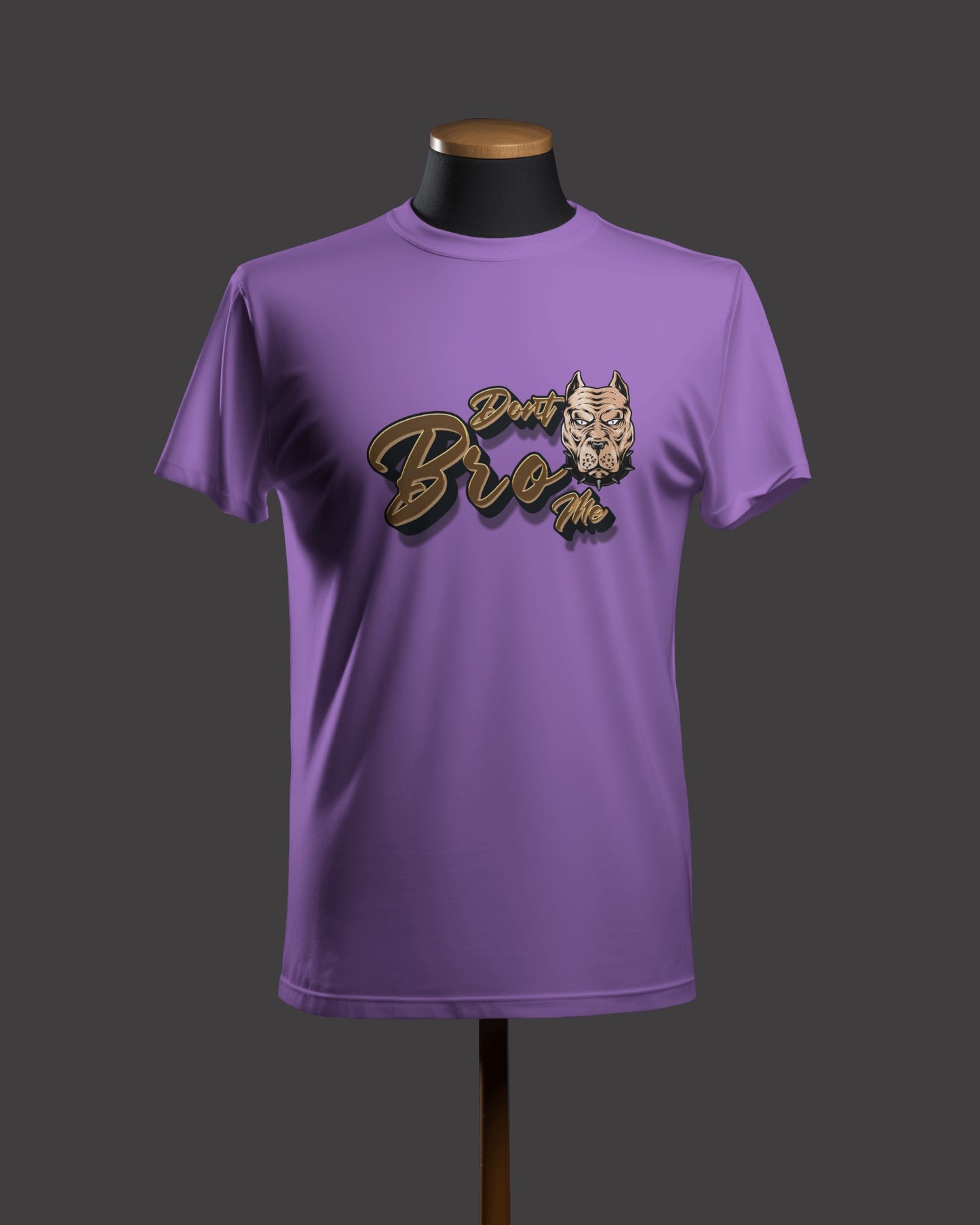 Regular Men T-Shirts Dont Bro me