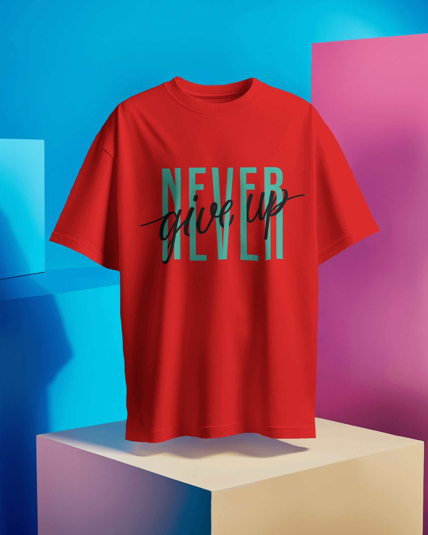 Oversized Men T-Shirts Never Give Up