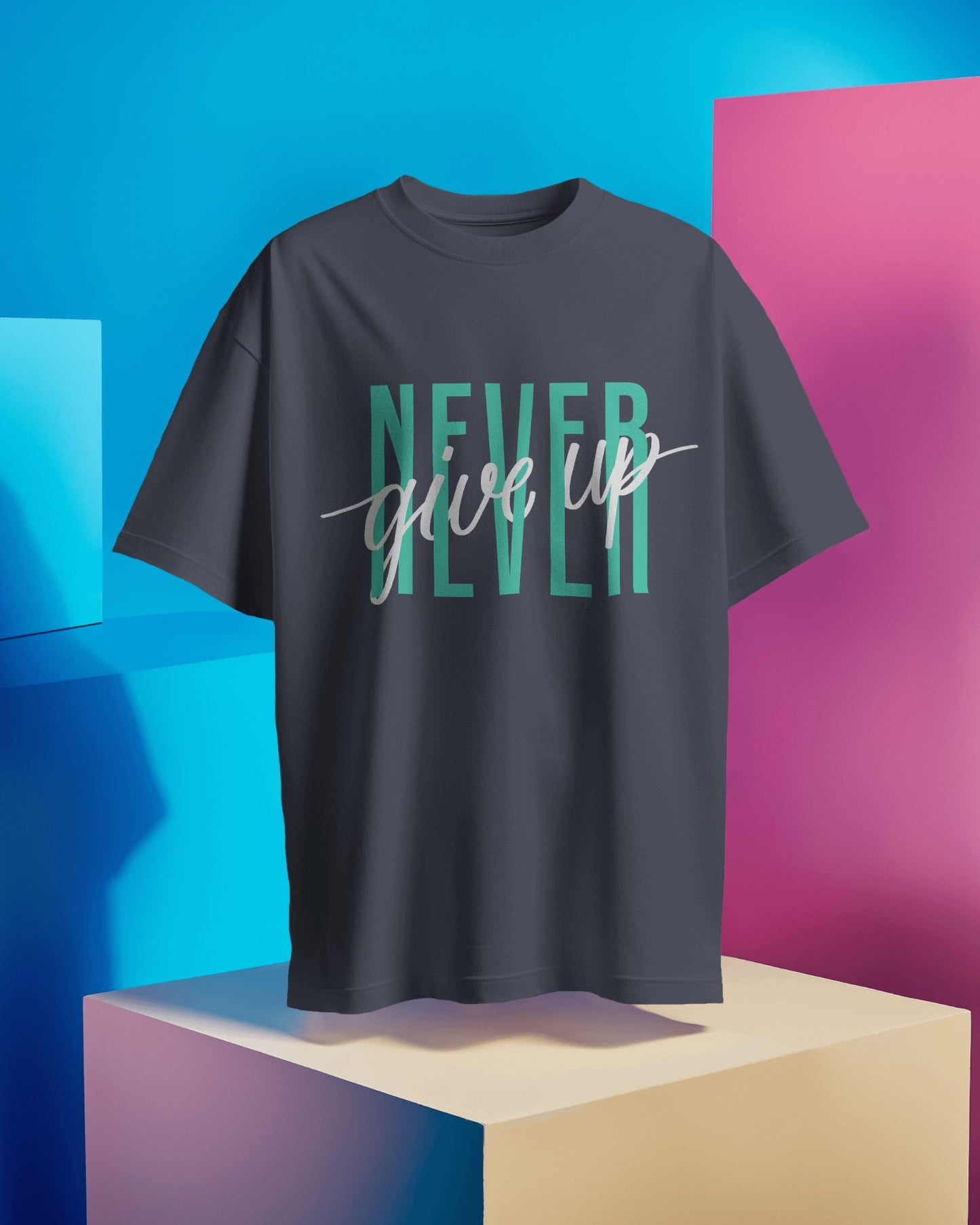 Oversized Men T-Shirts Never Give Up