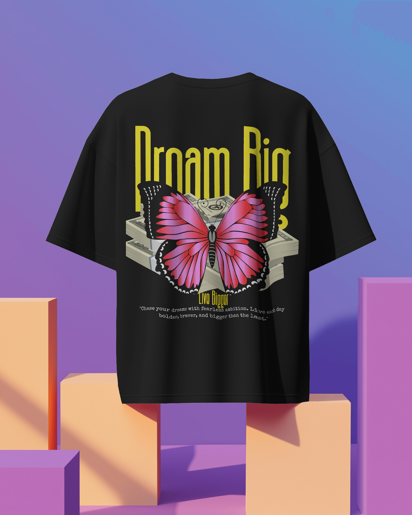 Oversized Unisex T-Shirts Dream Big