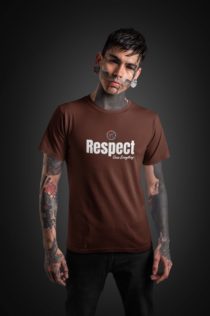 Regular Men T-Shirts Respect Over Everything