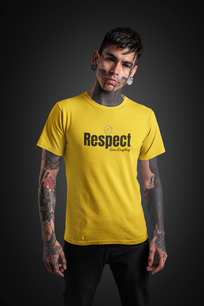 Regular Men T-Shirts Respect Over Everything